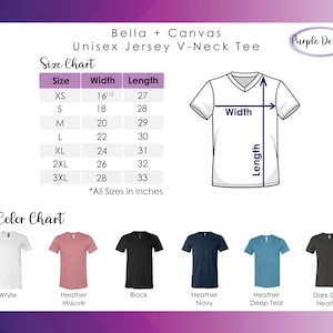 May include: Size chart for a Bella + Canvas unisex jersey v-neck t-shirt. The chart shows the width and length measurements in inches for sizes XS to 3XL. A color chart shows the t-shirt in white, heather mauve, black, heather navy, heather deep teal, and dark grey heather.