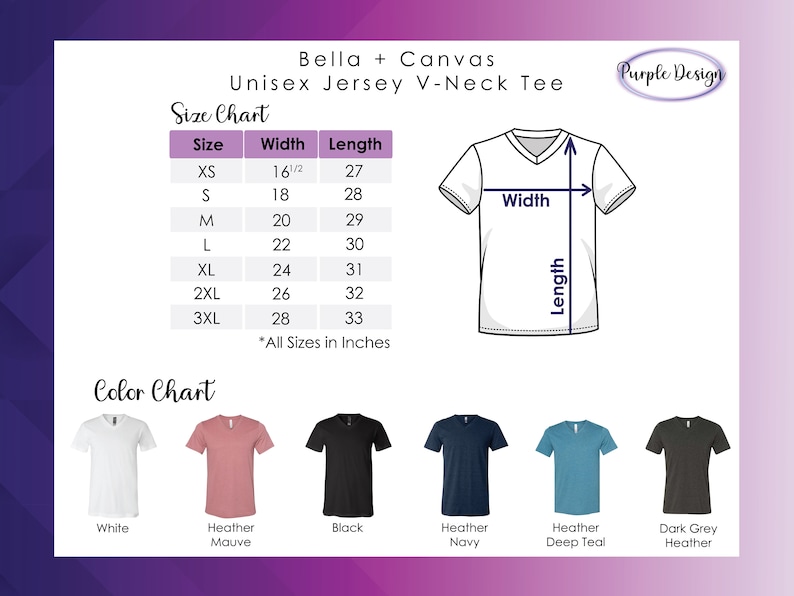 May include: Size chart for a unisex v-neck t-shirt made by Bella + Canvas. The chart shows the width and length measurements in inches for sizes XS to 3XL. A colour chart shows the t-shirt in white, heather mauve, black, heather navy, heather deep teal, and dark grey heather.