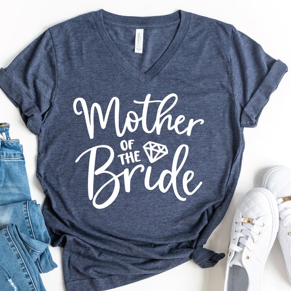 Mother Of The Bride V-Neck Shirt, Bachelorette Party, Bridal Gift, Bridesmaid Shirt, Getting Ready Outfit, Wedding Day Gift