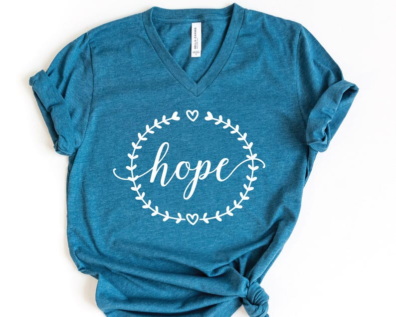 Hope V-Neck Shirt, Inspirational T-Shirt, Motivational Shirt, Positive Gifts, Religious Shirt, Positive Shirt, Hopeful Shirt, Christian Gift image 3