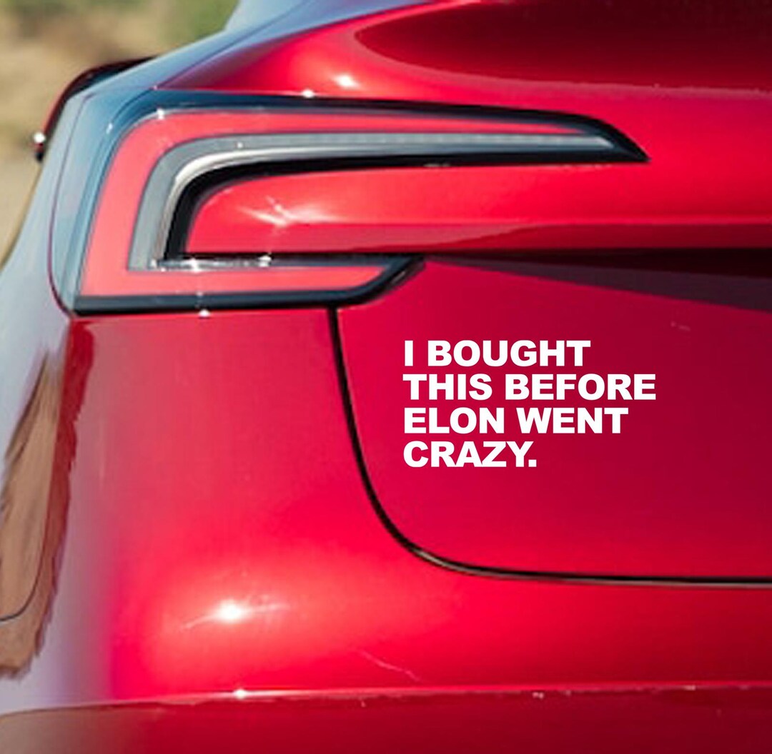 thumbnail interactive-video image 1 of I Bought Before ELON WENT CRAZY – 6 Inch White Tesla Die Cut Sticker Decal, Made In USA 1 of 6