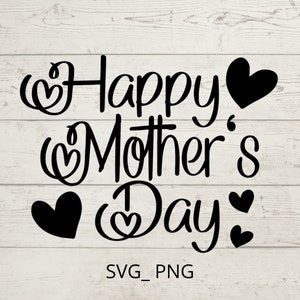 Feliz día de la madre SVG, Mejor mamá SVG, Descarga digital para Cricut, Silhouette, incluye formatos de archivo svg/png/jpeg)