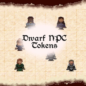 May include: Pixelated image of six dwarf NPC tokens on a parchment-style background. The tokens depict various dwarves in different outfits, including armor and robes. The text "Dwarf NPC Tokens" is displayed in a stylized font.