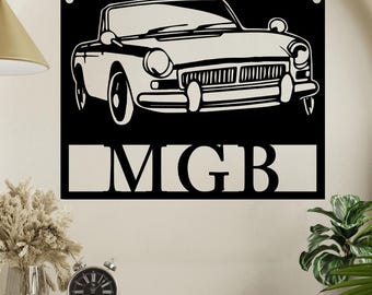 MGB Metal Art, MGB Indoor or Outdoor Metal Sign, Unique USA Car Metal Art, British Car Metal Sign