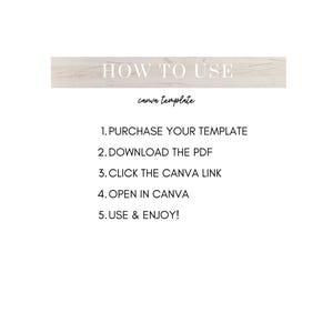 May include: A white background with instructions for using a Canva template. The text reads "HOW TO USE" above "canva template". Steps include purchasing, downloading a PDF, clicking a link, opening in Canva, and enjoying the template.