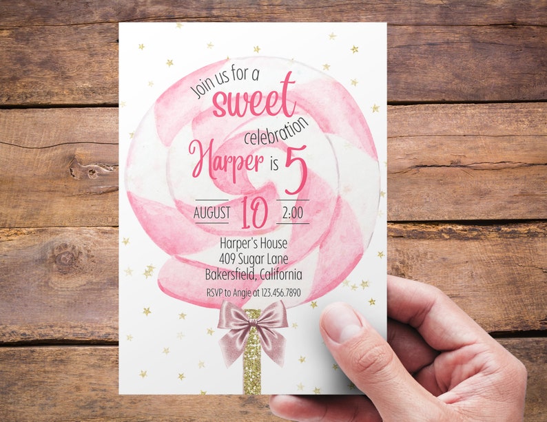 May include: Pink and white swirl lollipop birthday invitation with gold glitter and stars. The invitation says "Join us for a sweet celebration Harper is 5 August 10 2:00 Harper's House 409 Sugar Lane Bakersfield, California RSVP to Angie at 123.456.7890"