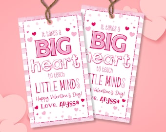 Teacher Valentines Day Tags | It Takes A Big Heart To Teach Little Minds | Teacher School Valentine Gift Tag | Valentine's Day Tag | V Day