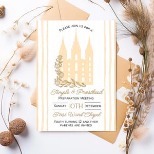May include: An invitation card with a light beige background and vertical stripes. The card features a gold illustration of a building and floral accents. Text on the card reads "PLEASE JOIN US FOR A Temple & Priesthood PREPARATION MEETING".