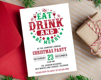 Könnte beinhalten: Eine weiße Weihnachtsfeier-Einladung mit grünem und rotem Text, der "Eat Drink and Be Merry" lautet. Die Einladung enthält Details zur jährlichen Weihnachtsfeier der Johnsons am 23. Dezember um 18:00 Uhr. Die Adresse lautet 4873 Winter Lane, Denver, Colorado. Die Einladung bittet um eine RSVP an Lacey unter 123.456.7890.