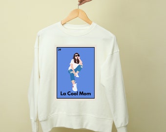 Sudadera La Cool Mom / Suéter de Lotería, Bingo Mexicano