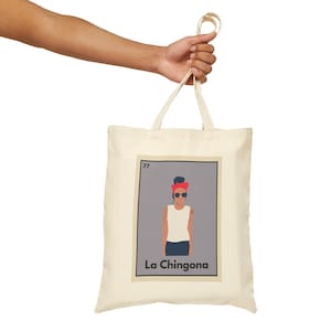 La Chingona Loteria Tote Bag / Mujer Badass / Bingo Mexicano / Juego de Cartas Mexicano / Latina / LatinX / Mujer Fuerte / Cultura Hispana /