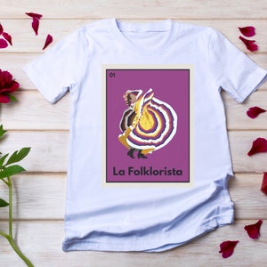Loteria Camiseta | O Folclorista | Balé Folclórico | Bingo Mexicano | Latina | Inspirado no LatinX | Camisa na moda | Jogo de cartas mexicano | Cultura