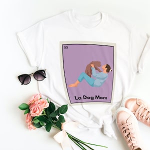 Loteria Camicia / La Dog Mom / Dog Lover / Mexican Bingo / Latina / LatinX Inspired / Loteria Meme / Fur Mom / Dog Mom Gift / Fur Baby /