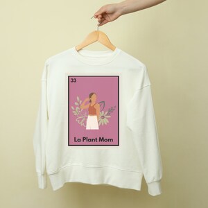 Felpa Loteria / La Plant Mom / Bingo messicano / Latina / LatinX / Gioco di carte messicano / Floreale / Piante / Pollice verde / Amante delle piante