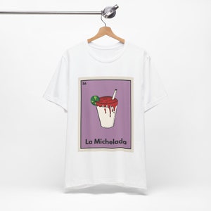T-shirt La Michelada Loteria | T-shirt Loteria Card | Mexicaans bingoshirt | Cerveza | Chamoy | Mexicaans kaartspel | Tajin | Drankje | Latino's