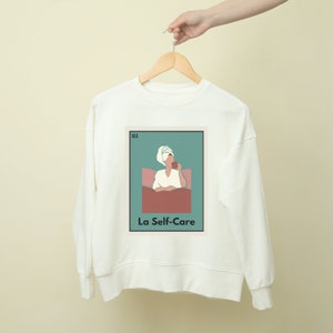 La Self-Care Loteria Card Sudadera / Bingo Mexicano / Juego de Cartas Hispanas / Loteria Moderna / Amor Propio / Día de Spa / Treat Yo Self