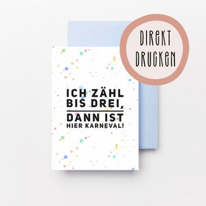 Karte für Karneval | Direkt ausdrucken | Digitaldownload | Fasching | Karnevalsjeck | Sofort drucken | Konfetti