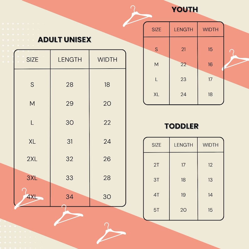 May include: Size chart for adult unisex, youth, and toddler clothing. The chart shows the size, length in inches, and width in inches for each size.