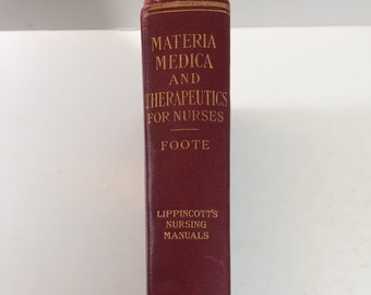 Materia Medizin und Heilmittel für Krankenschwestern, ein gutes Plus, Anfang des 20.Jahrhunderts, Anleitung für die Krankenpflege