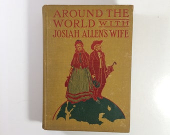 Tour du monde avec la femme de Josiah Allen, roman illustré bon du début du XXe siècle