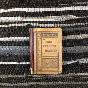 Trzecia eklektyczna edycja książki McGuffey’ego „Eclectic Reader” – uczciwa, ilustrowana książka edukacyjna z XIX wieku