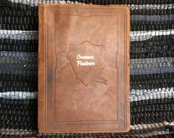 Werke von Gustav Flaubert, eine Bandausgabe aus dem frühen 20.