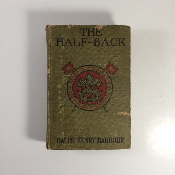 The Half-Back, a Story of School, Football, and Golf, an Early 20th Century Boys book