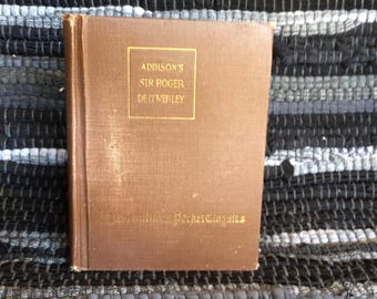 Sir Roger De Coverley Essays from the Spectator, a Good, Early 20th Century Classic Book