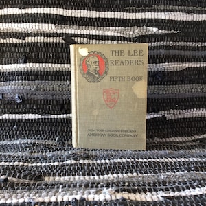 The Lee Readers Fifth Book, a Good, Early 20th Century, Children’s Reader.