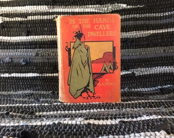 In the Hands of the Cave Dwellers, a Fair, Early 20th Century, Illustrated, Novel