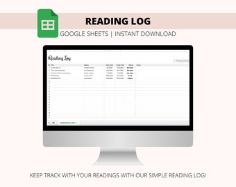 May include: A computer screen displaying a Google Sheets spreadsheet titled "Reading Log". The spreadsheet is designed to track books read, including title, author, start date, finish date, rating, and notes.