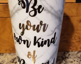 Simply Girls Home Travel Coffee Mug Be Your Own Kind of Beautiful