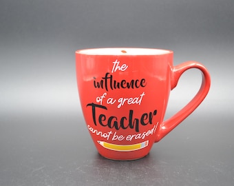 The Influence of a Great Teacher Cannot Be Erased! Large Coffee/Tea Mug