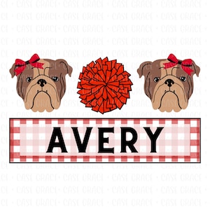 May include: A red and white checked banner with the name Avery in black text. Two brown and white bulldog faces with red bows are above the banner. A red pom-pom is in the centre.