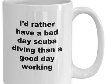 Scuba diving mug, funny mugs for women, funny mugs for men, mug gift