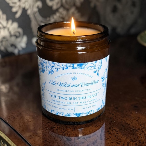 You Two Run This Place - Bridgerton Inspired Essential Oil Soy Wax Candle