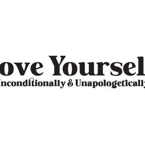 Self Love SVG, Love Yourself