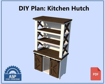 DIY Plan - Farmhouse Kitchen Hutch