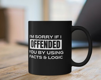 Sarcastic Black Coffee Mug: Facts & Logic - Funny Coworker Gift