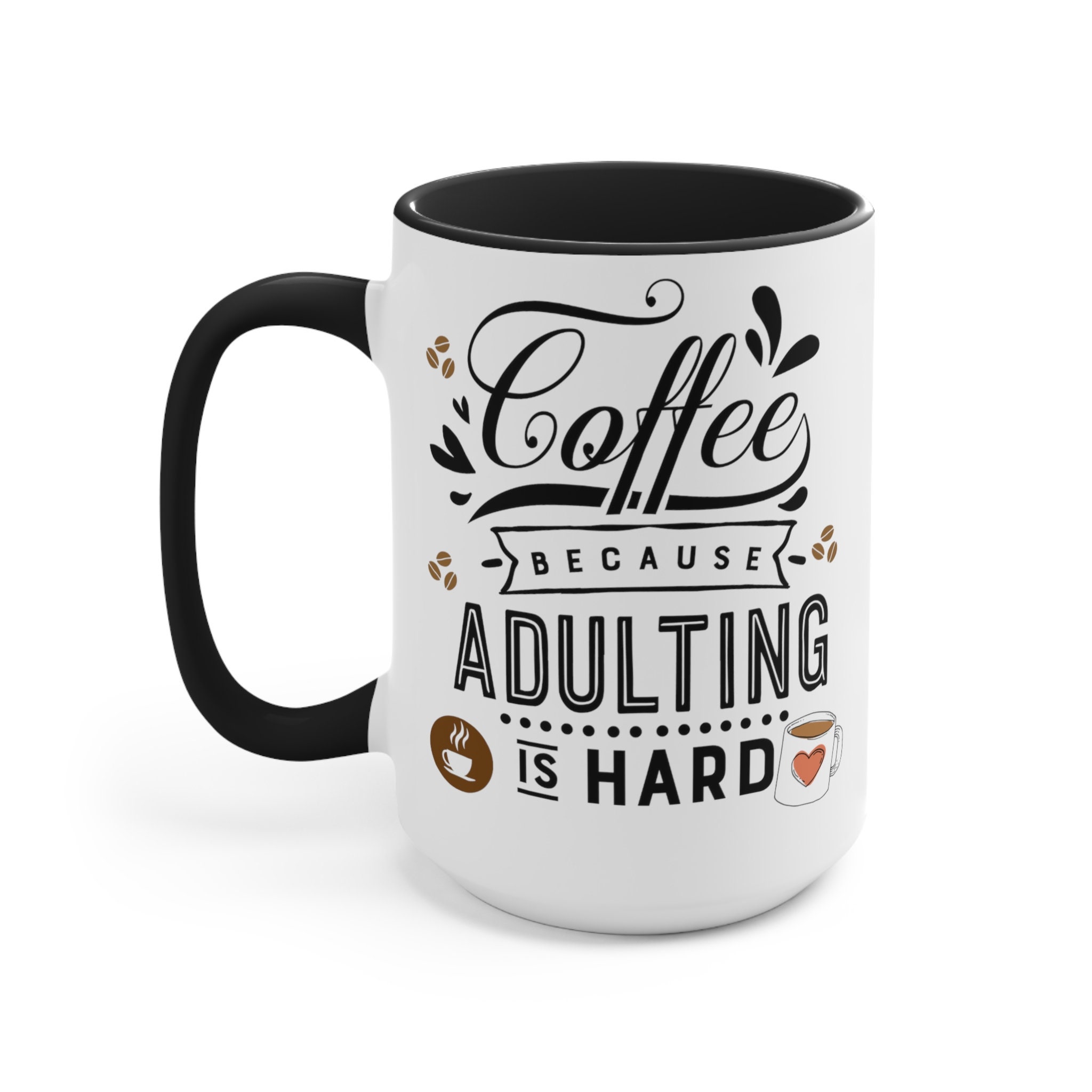 Tasse à Café 'Café Parce Que L'adulte Est Dur' - Neuf, Sans Marque, Humour