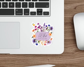 Let Go Let God Sticker: Floral Christian Vinyl Decal