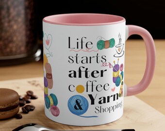 Life Begins After Coffee & Yarn Mug: Funny Knitting Crochet Gift