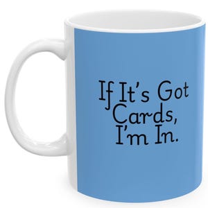 Caneca "Se tiver cartas, estou dentro"/presente engraçado para amantes de jogos de cartas, caneca de café com jogador de pôquer, uno e rummy, caneca para noite de jogos para colecionadores