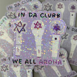 Astro &#39;In Da Clurb, We All Aroha&#39; RoBong Lightstick Holograficzna naklejka Kpop