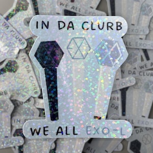EXO &#39;In Da Clurb We All EXO-L&#39; Eribong Lightstick Holographic Kpop Sticker