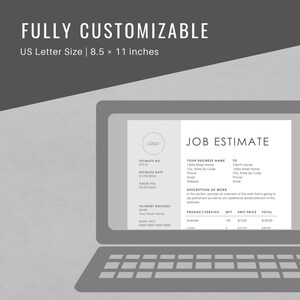May include: A customizable job estimate template on a laptop screen. The template includes sections for estimate number, date, valid till, payment methods, description of work, product/service, quantity, unit price, and total. The template is designed for businesses to provide estimates to clients.