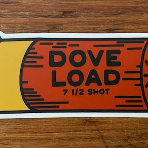 Dove Load Shotgun Shell Sticker
