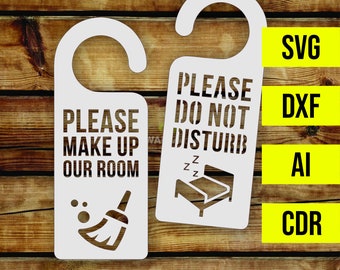 Laser Cut file - Do Not Disturb / Please make up our room door hangers.