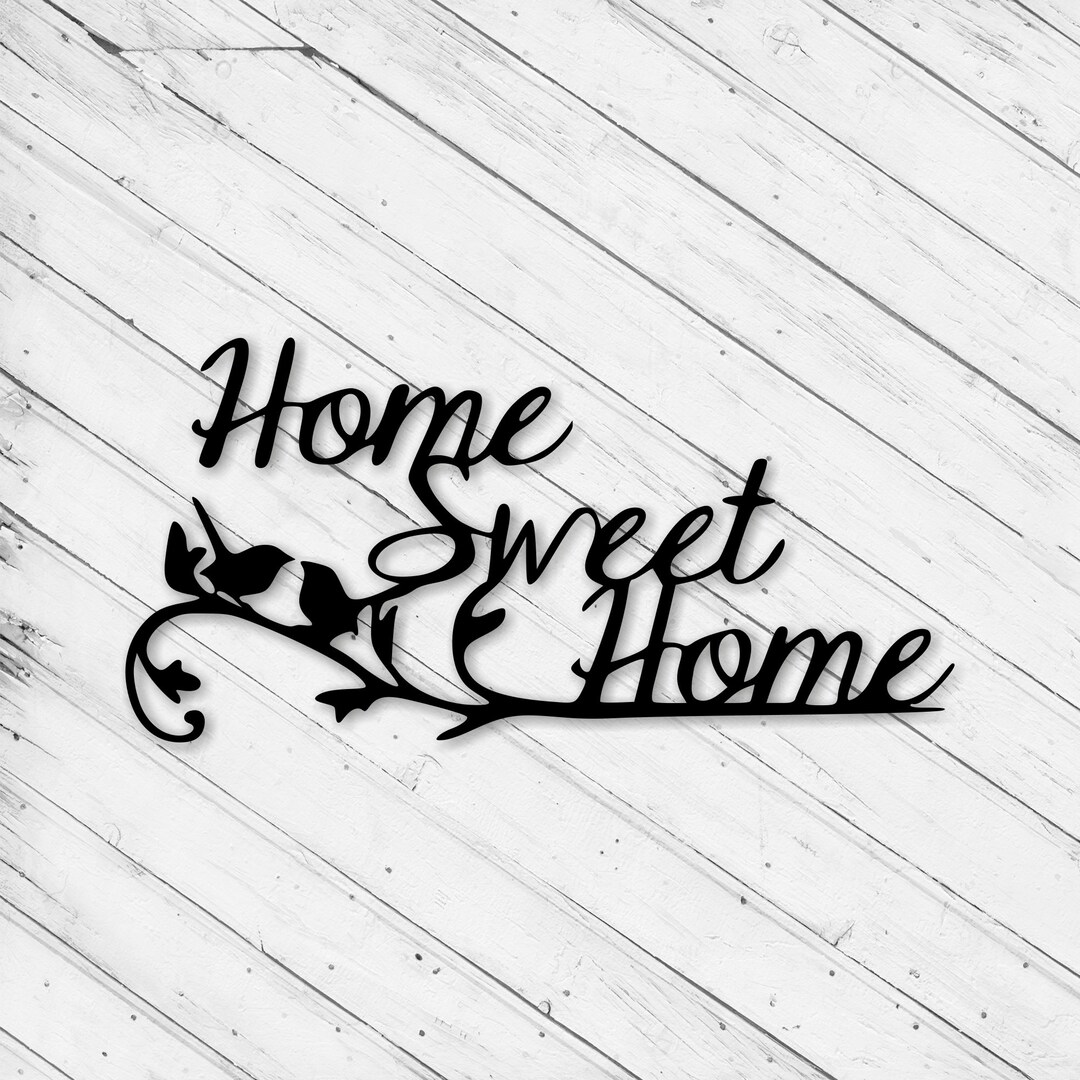 Sweet Home Laser Cut Dxf Glowforge Svg Xtool D1 File Wall Art Decor ...