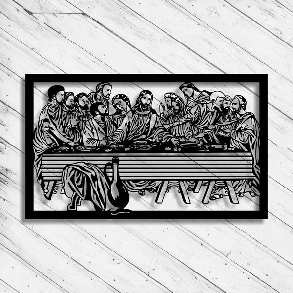 Last Supper Wall Art Decor Laser Cut Dxf Glowforge Svg xTool CNC Router Cutting Vinyl Cut Sticker Metal Cut Silhouette Template Digital File